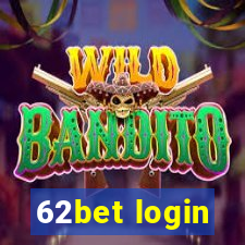 62bet login